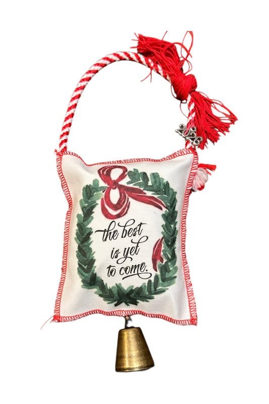 Maria Davilla - Χειροποίητο Γούρι Μαξιλαράκι Με Κουδουνάκι The best is yet to come