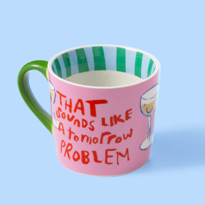Eleanor Bowmer- That Sounds Like a Tomorrow Problem Κεραμική Κούπα 300ml