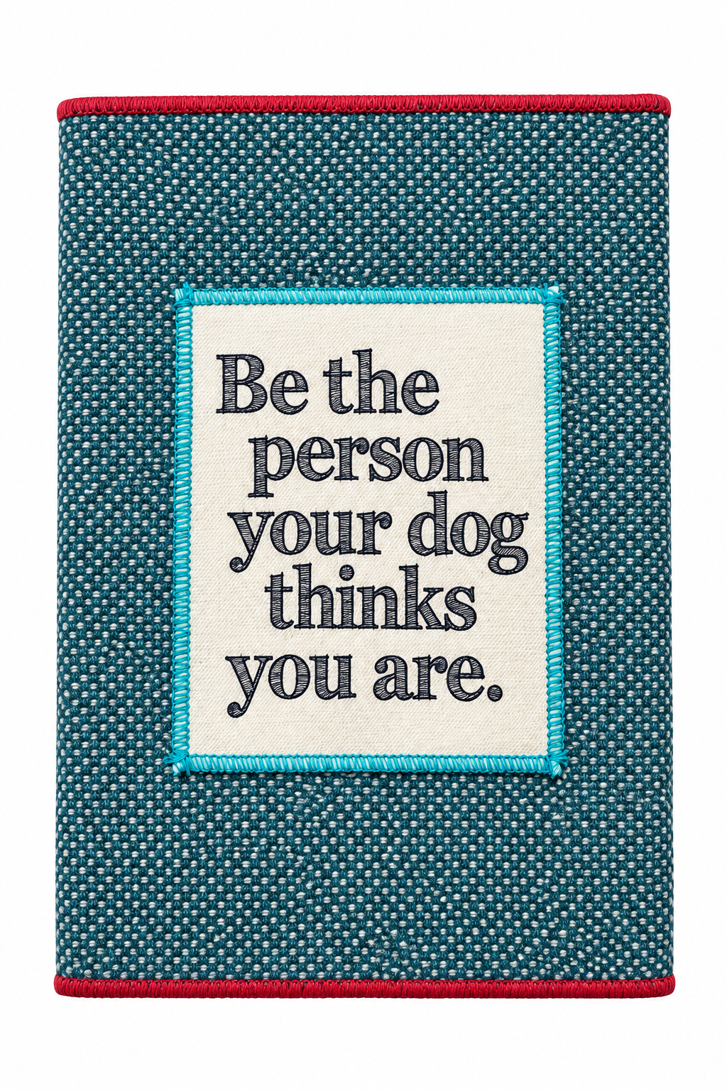 Maria Davilla - Χειροποίητο Ημερολόγιο Be The Person Your Dog Thinks You Are