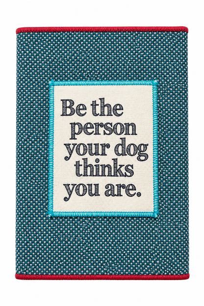 Maria Davilla - Χειροποίητο Ημερολόγιο Be The Person Your Dog Thinks You Are